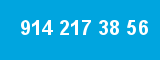 914 217 38 56 914 217 38 56